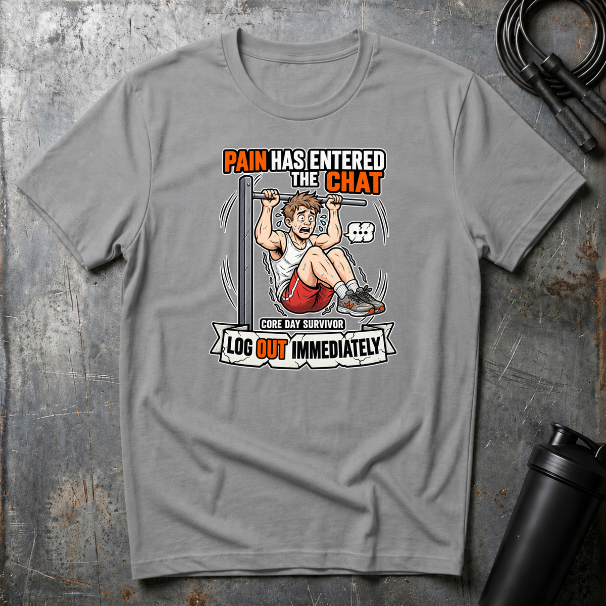PAIN HAS ENTERED THE CHAT LOG OUT IMMEDIATELY T-Shirt