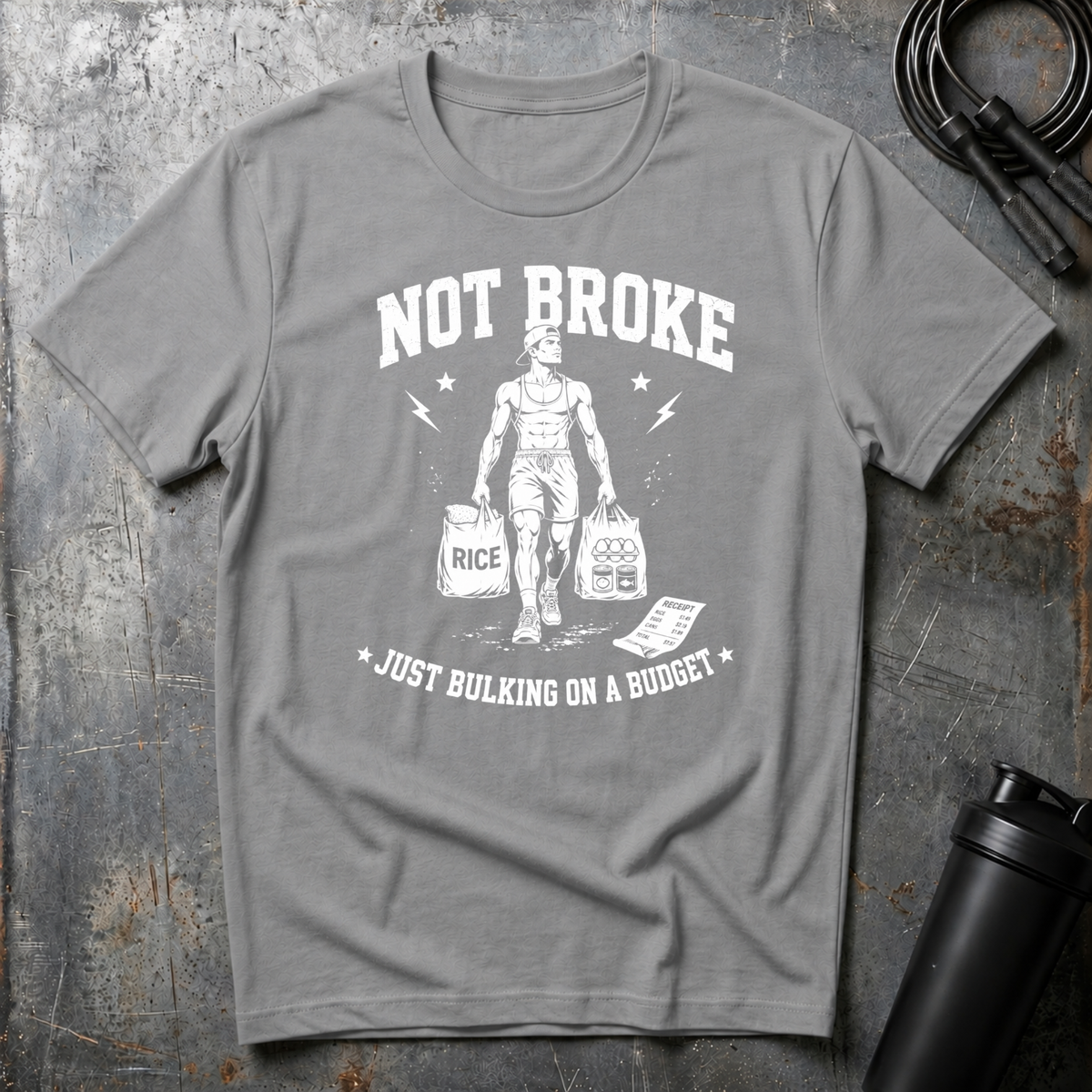 JUST BULKING ON A LOW BUDGET T-Shirt