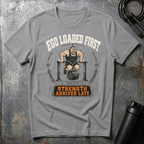 EGO LOADED FISRT T-Shirt