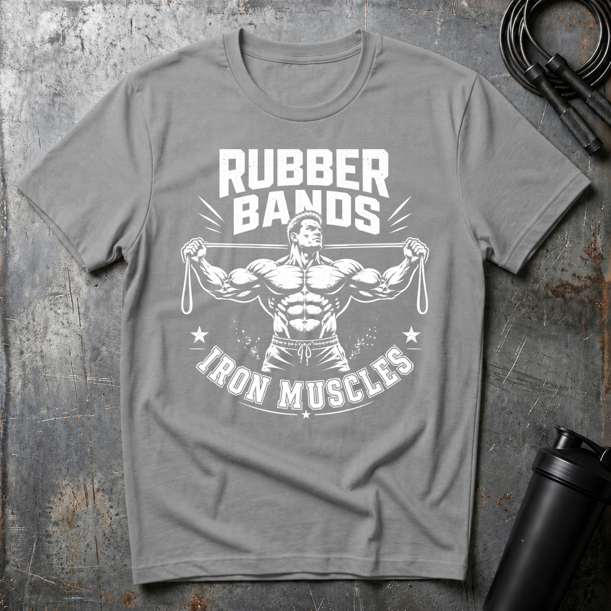 RUBBER BANDS IRON MUSCLES T-Shirt