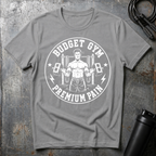 BUDGET GYM PREMIUM PAIN T-Shirt