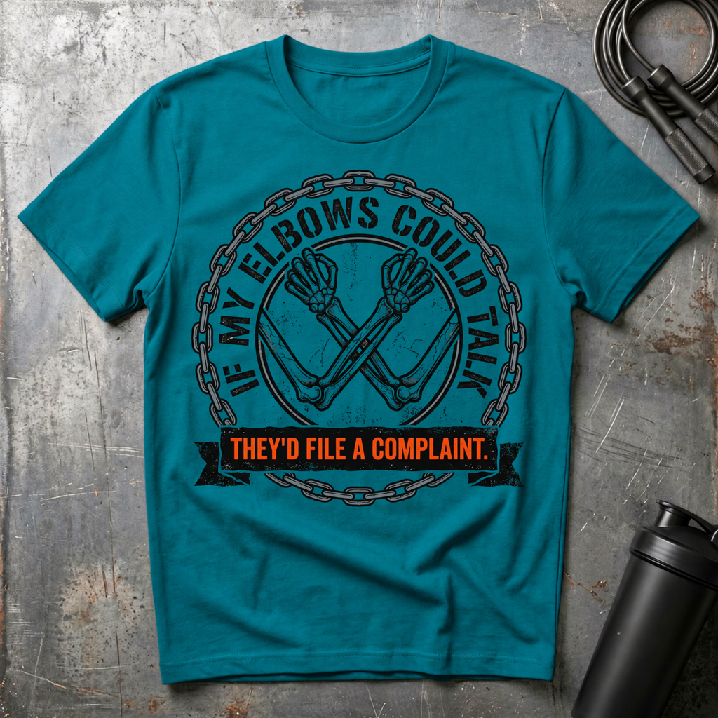 If My Elbows Could Talk T-Shirt