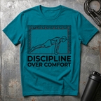 Discipline Over Comfort T-Shirt