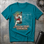 Design Your Strenght T-Shirt