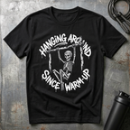 Hanging Around T-Shirt
