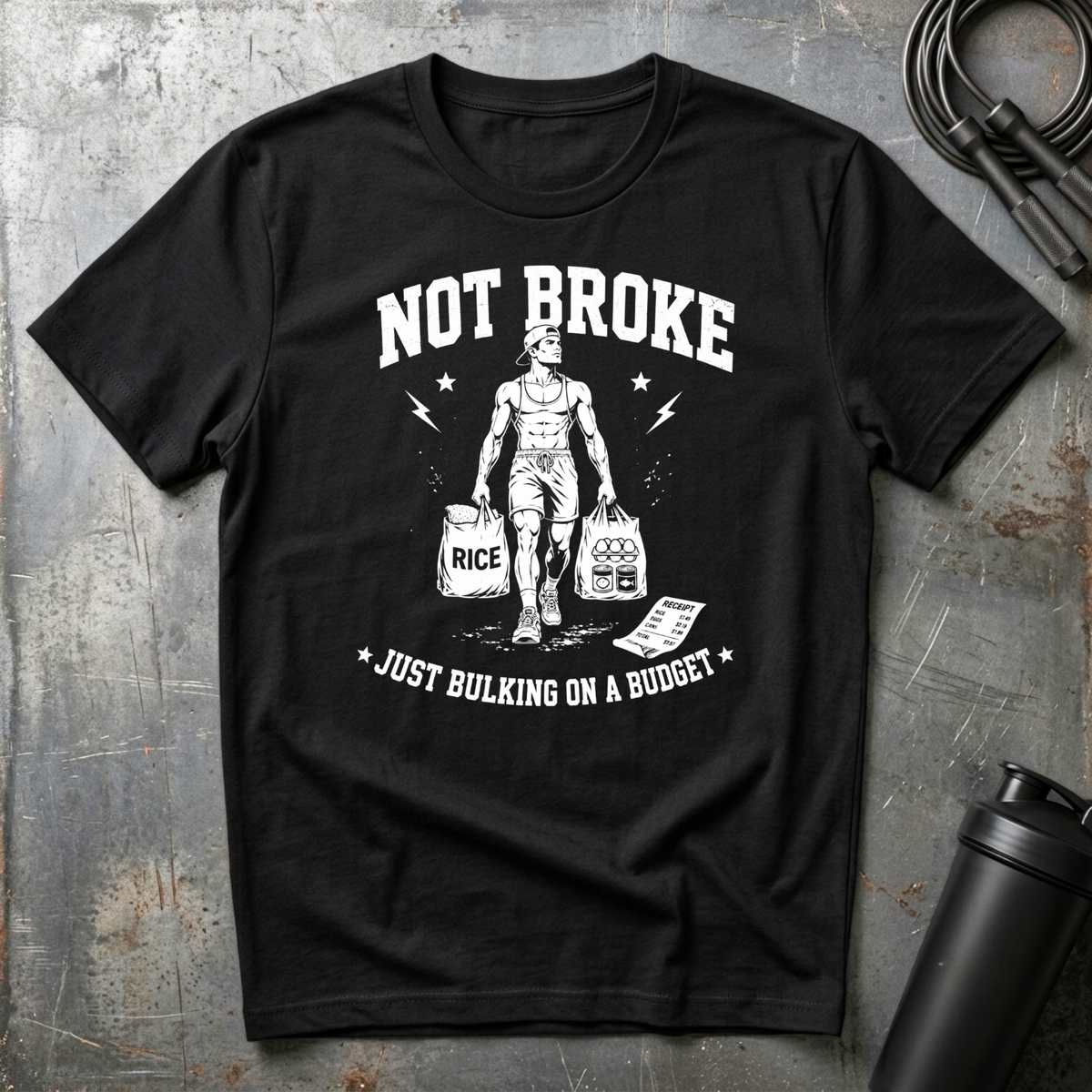JUST BULKING ON A LOW BUDGET T-Shirt