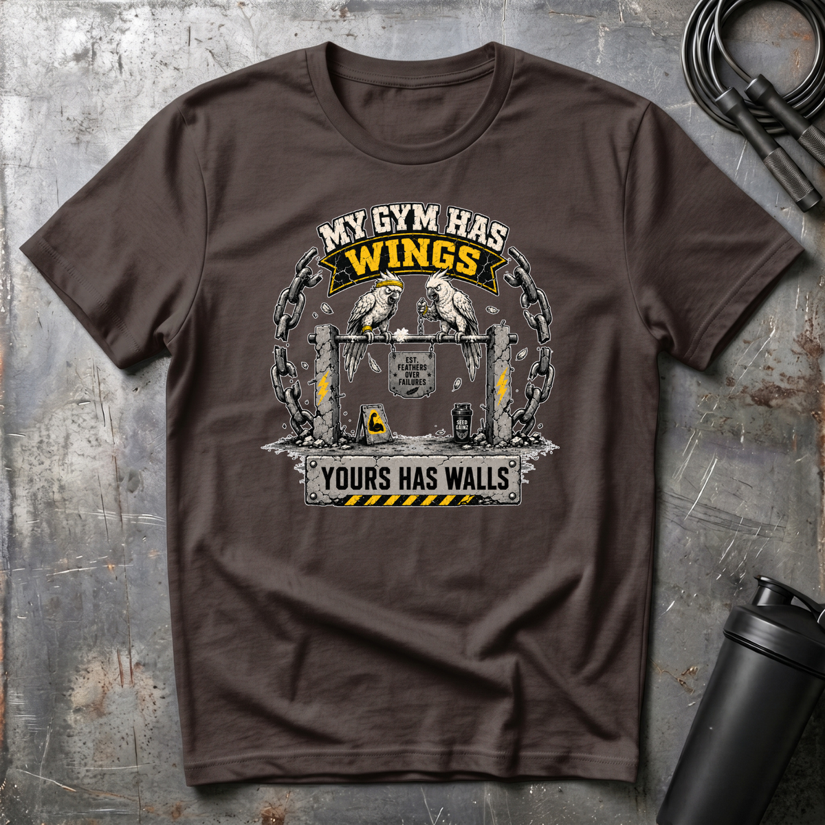 MY GYM HAS WINGS YOURS HAS WALLS T-Shirt