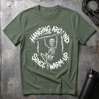 Hanging Around T-Shirt