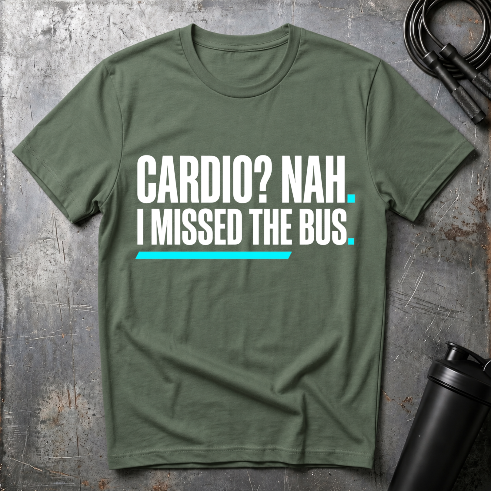 Cardio? Nah i missed the bus T-Shirt