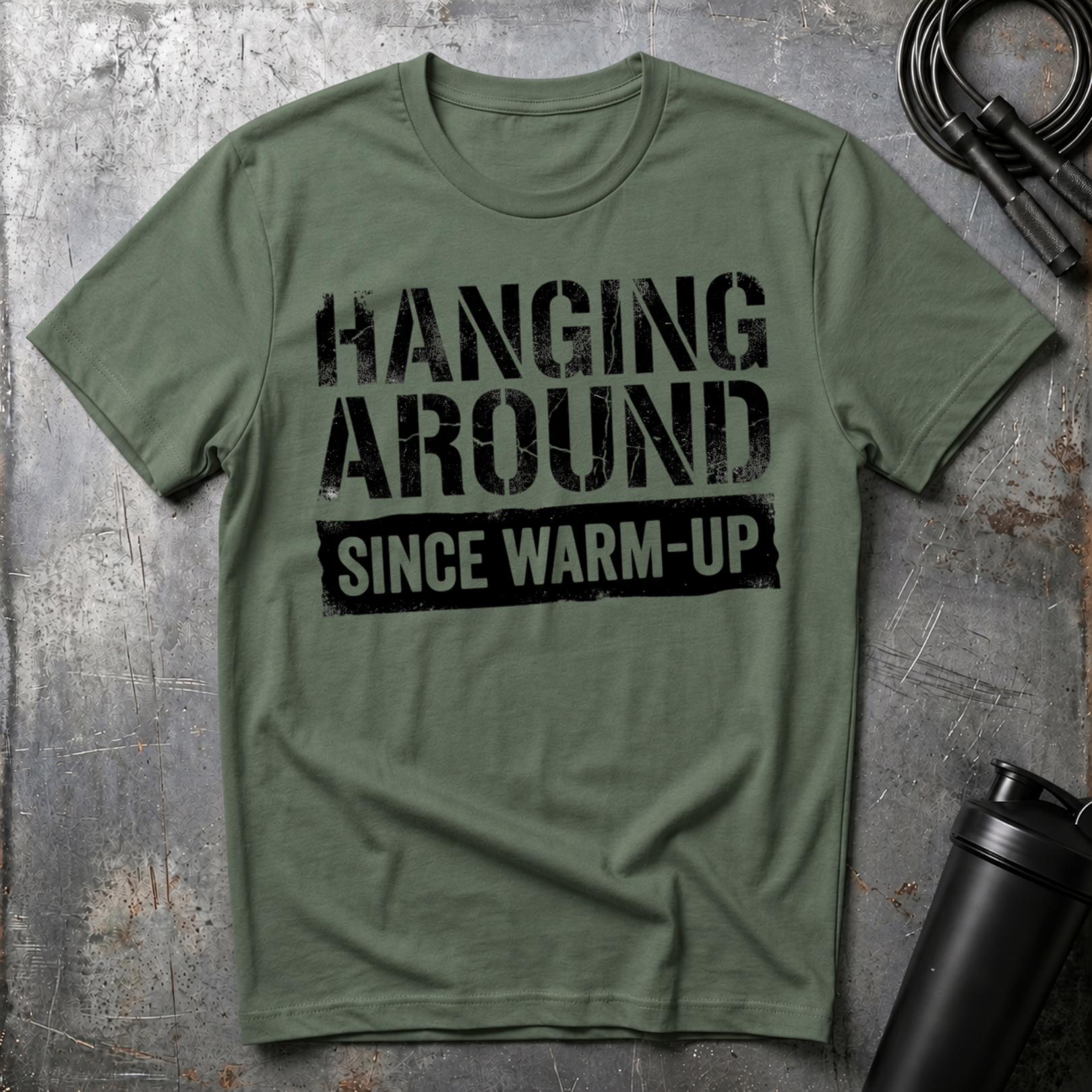 Hanging Around Since Warm-Up T-Shirt