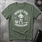 BUDGET GYM PREMIUM GAIN T-Shirt