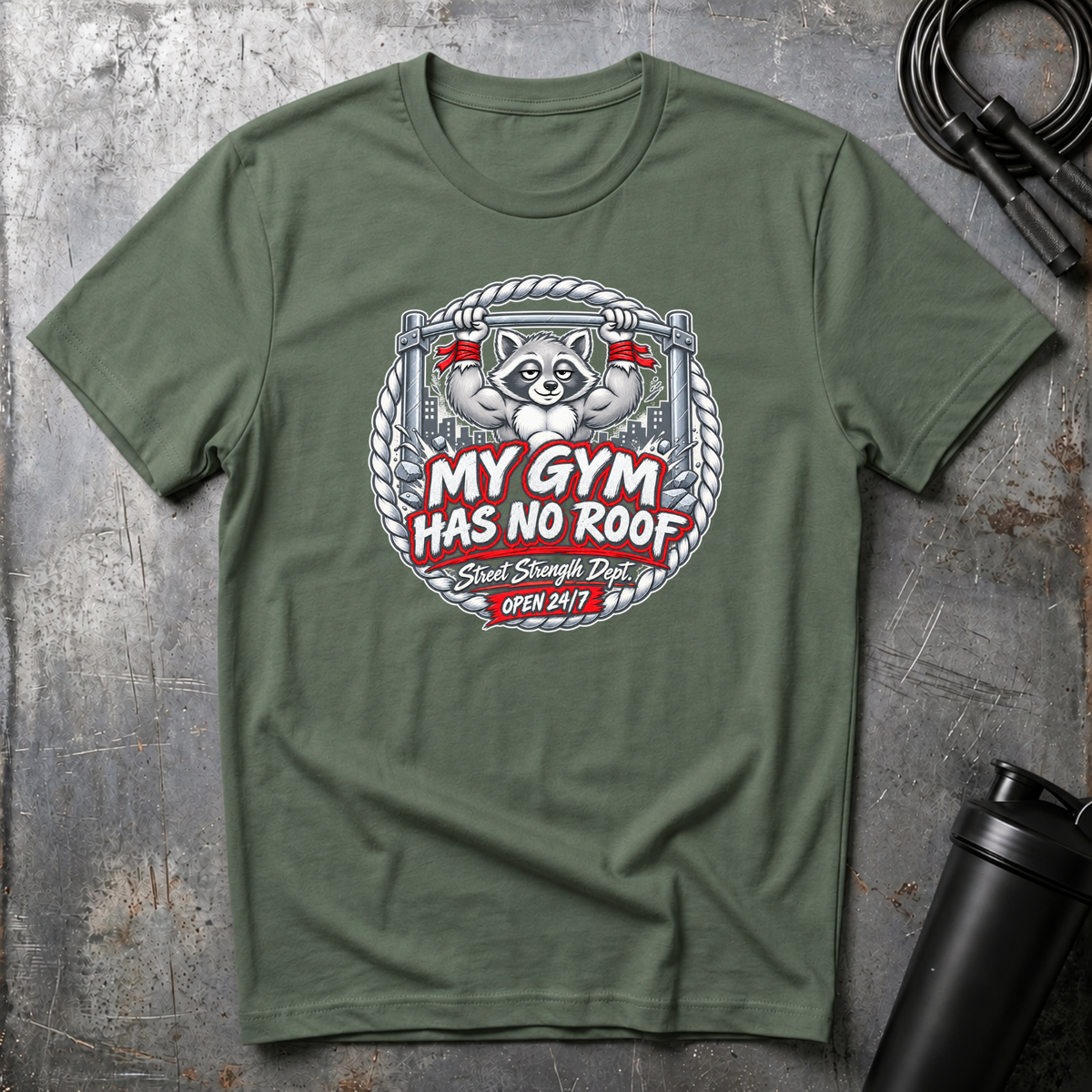 MY GYM HAS NO ROOF T-Shirt
