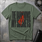 The Bar Knows My Secrets T-Shirt
