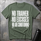 No excuses T-Shirt