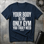 Your body T-Shirt