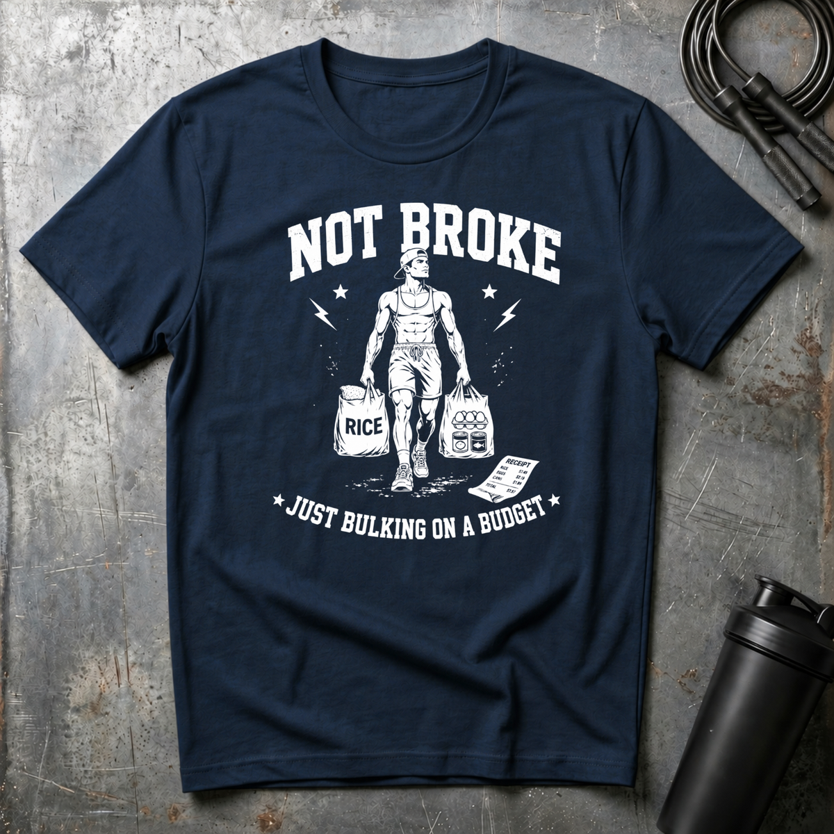 JUST BULKING ON A LOW BUDGET T-Shirt