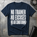 No excuses T-Shirt