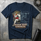 Design Your Strenght T-Shirt