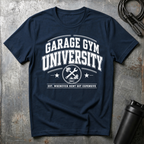 GARAGE GYM UNIVERSITY WHEN EVER RENT GOT EXPENSIVE T-Shirt