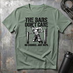 THE BARS DON'T CARE T-Shirt