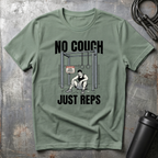 NO COUCH JUST REPS T-Shirt