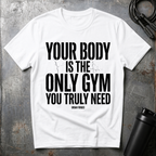 Your body T-Shirt