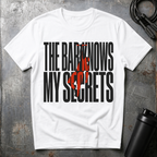 The Bar Knows My Secrets T-Shirt