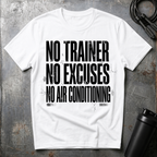 No excuses T-Shirt