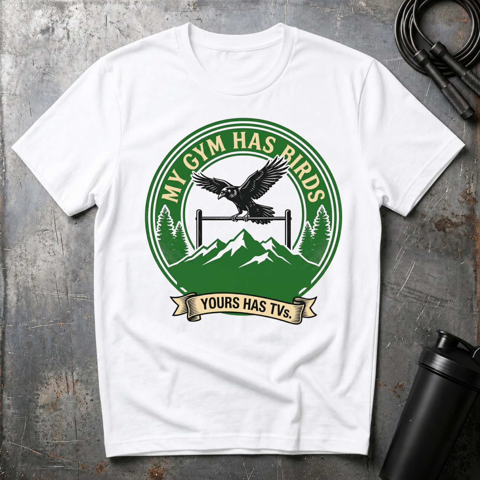 My Gym Has Birds Yours Has TV  T-Shirt