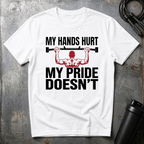 MY HANDS HURT T-Shirt