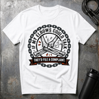 They`d File a Complaint T-Shirt