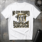 Door Frame Survivor T-Shirt